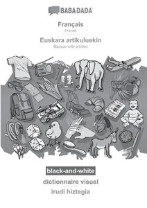 Franais - Euskara artikuluekin, dictionnaire visuel, BW: BABADADA French - Basqu - Picture 1 of 1