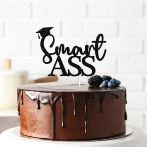 Smart ASS Funny Graduation Cake Topper High School Decoration Party Humour - Picture 1 of 2
