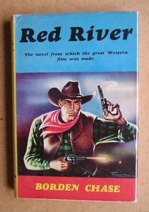 Red River. By Borden Chase. 1949 HB in DJ 1st Edition. Classic Western Cowboy - Picture 1 of 4