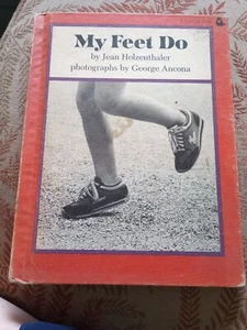 My Feet Do By Jean Holzenthaler, George Ancona, A Fat Cat Book, 1979 - Picture 1 of 7