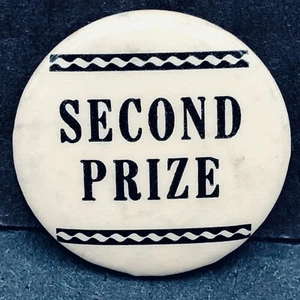 Vintage Second Prize Pin Pinback Button White Background - Picture 1 of 4