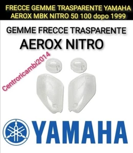 FRECCE GEMME TRASPARENTE YAMAHA AEROX MBK NITRO 50 100 dopo 1999 al 2012  - Foto 1 di 1