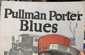 A 9x12 Black Americana Sheet Music PULLMAN PORTER BLUES by Ulrich & Hamilton - Bild 1 von 3
