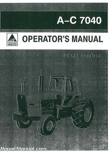 Allis-Chalmers 7040 DSL Operators Manual - Foto 1 di 1