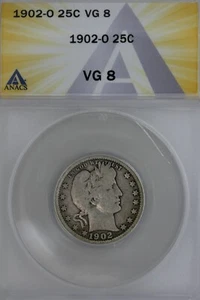 1902-O .25 ANACS VG 8 Barber Quarter, Liberty Head Quarter, Barber 25c, - Picture 1 of 2