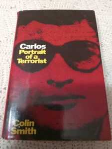 Carlos: Portrait of a terrorist by Colin Smith HCDJ 1976 - Picture 1 of 11