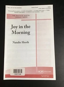 Joy In The Morning By N.Sleeth SATB CHOIR & KEYBOARD accomp w/opt Brass Orig.Ed. - Picture 1 of 4