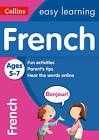 Collins Easy Learning French: Age 5-7 by Collins Dictionaries (Paperback, 2010)