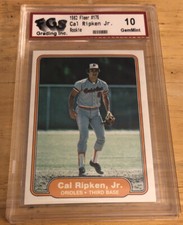 1982 Fleer Cal Ripken, Jr. Rookie (RC) Baseball Card #1 Orioles Graded FGS 10