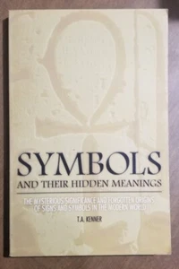 Symbols and Their Hidden Meanings: The Mysterious Significance T.A. Kenner - Picture 1 of 6