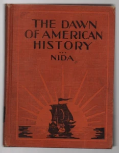 The Dawn of American History 1932 Hardcover Book William L Nida - Picture 1 of 7