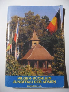 Pilger-Büchlein, Jungfrau der Armen, Banneux N. D. - Bild 1 von 3