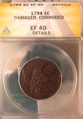 *** 1794 LARGE CENT GRADED ANACS EF 40 DETAIL - Image 1 of 2