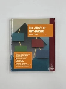 ABC's of GW-Basic By William J. Orvis, Sybex *Excellent Condition* - Picture 1 of 2