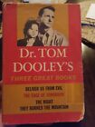 Dr. Tom Dooley's 3 Great Books: Deliver Us From Evil, etc. Vintage 1960