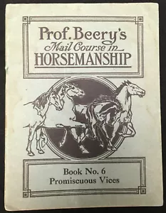 1908 Prof Beery's Mail Course in Horsemanship Book No. 6 Promiscuous Vices - Picture 1 of 6