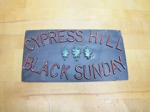 CYPRESS HILL BLACK SUNDAY Cast Metal Embossed Sign Car Club Plaque Advertising - Imagen 1 de 12