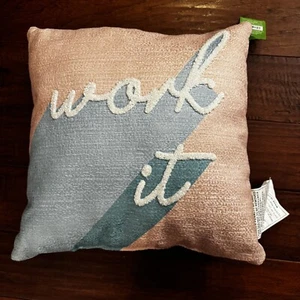 New NWT Ashland Spring Toss Pillow 16"x16" Pink Blue WORK IT Inspirational - Picture 1 of 5