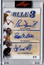 2021-22 Leaf Art of Hockey Bernie Parent Ron Hextall John Vanbiesbrouck AUTO 6/8