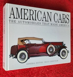AMERICAN CARS The Automobiles that Made America Craig Cheetham 2004 LARGE HARDBK - Imagen 1 de 8