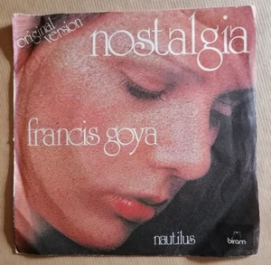 FRANCIS GOYA : Nostalgia / Nautilus 7" 45T BIRAM 6109125 Easy Listening + Guitar - Picture 1 of 2