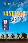 Santiago Stories by Terry Tumbler Paperback Book