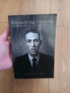 Dissecting Cthulhu By S.T. Joshi - Essays On The Cthulhu Mythos - Paperback Book - Imagen 1 de 15