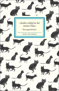 »Seither schlief sie bei meiner Frau«: Katzengeschichten | Kleinformatige S ... - Picture 1 of 1