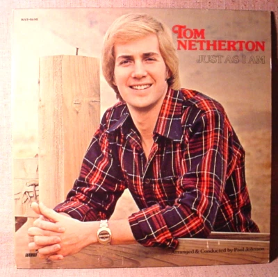 Tom Netherton Mint/NM Stereo Lp - Just As I Am - Word Records - 1976 - Image 1 of 3