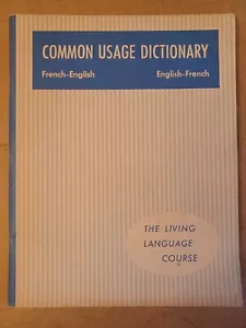 Common Usage Dictionary French-English The Living Language Course (PB) - Picture 1 of 7