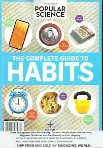 Popular Science Magazine, The Complete Guide to Habits * Special Edition, 2021 * - Foto 1 di 1