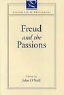 Freud and the Passions by John ONeill (Paperback 1996)