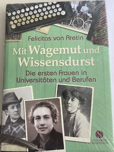 Aretin: Mit Wagemut und Wissensdurst. Die ersten Frauen in Universitäten - Bild 1 von 2
