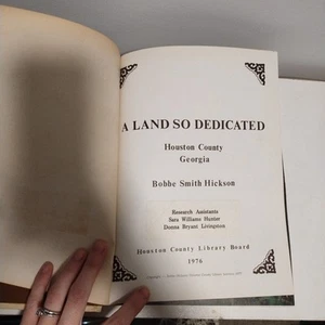 A Land So Dedicated, Houston County, GA, 1976 Historical Book W/ Pictures - Picture 1 of 11
