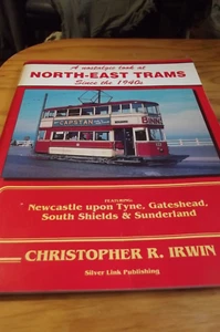 A NOSTALGIC LOOK AT NORTH-EAST TRAMS - Picture 1 of 1