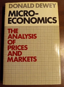 Microeconomics: The Analysis of Prices and Markets by Donals Deweym hb with dj - Picture 1 of 3
