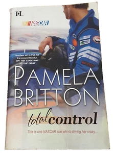 Total Control by Pamela Britton (2007, Paperback) Nascar Library Collection HQN - Picture 1 of 11