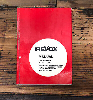 Revox Model A77 Reel To Reel  Owner / User Manual *Original* • 34.56€