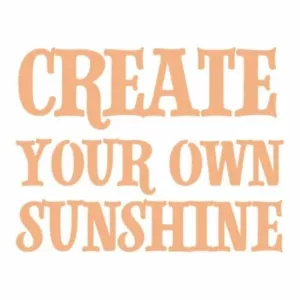 Couture Creations, Clear Stamp, Create Your Own Sunshine, Phrase Stamp, Secret - Picture 1 of 1