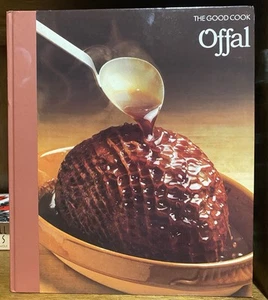 Offal The Good Cook Hardcover Cookbook Vintage Meat 1981 Time Life Homesteading - Foto 1 di 3