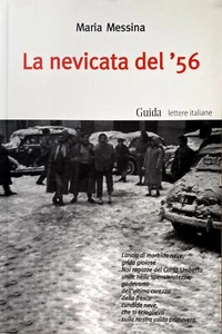 MARIA MESSINA LA NEVICATA DEL '56 ALFREDO GUIDA 2011 - Bild 1 von 9