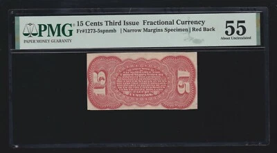 US 15c Fractional Currency Red Back Specimen spnmb FR 1273-5sp PMG 55 AU (004) - Image 1 of 2