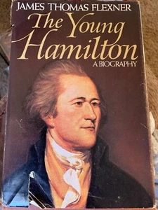 The Young Hamilton : A Biography Hardcover 1978 by James Thomas Flexner HC DJ - Picture 1 of 1