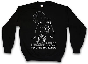 I WANT YOU FOR THE DARK SIDE SWEATSHIRT SWEATER PULLOVER - Vader Darth Might - Picture 1 of 2