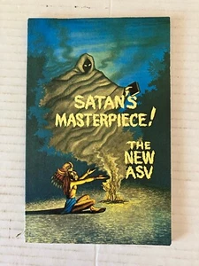 Satan's Masterpiece The New ASV by Dr. Peter S. Ruckman 1972 Paperback - Picture 1 of 9