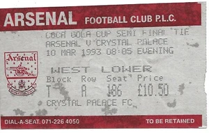 ARSENAL V CRYSTAL PALACE ~ LEAGUE CUP SEMI FINAL ~ 10 MARCH 1993~ MATCH TICKET - Picture 1 of 1