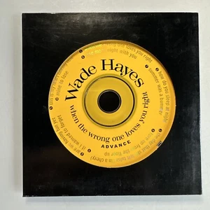Wade Hayes When The Wrong One Loves You Right CD Advance Promo - Picture 1 of 2