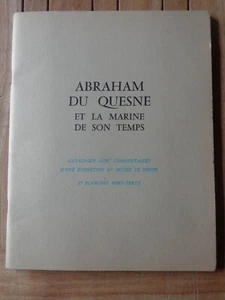 ABRAHAM DU QUESNE et la marine de son temps Catalogue Musée Dieppe 25 PLANCHES - Picture 1 of 1