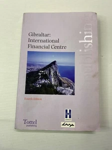 Gibralter: International Finance Centre, 4th Edition 2006 Tottel Softcover Tax - Picture 1 of 7