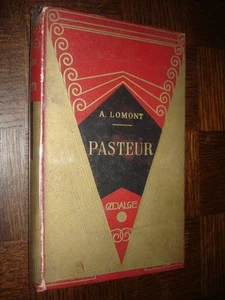 PASTEUR - Sa vie Son Oeuvre Ses Continuateurs - A. Lomont 1936 - Picture 1 of 10